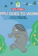 Appu Goes To Work