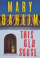 This Old Souse A Bed-and-Breakfast Mystery