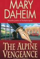 The Alpine Vengeance An Emma Lord Mystery