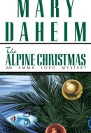 The Alpine Christmas An Emma Lord Mystery