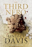 The Third Nero: Flavia Albia 5 (Falco: the New Generation)
