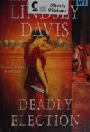 Deadly Election A Flavia Albia Mystery