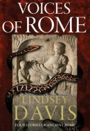 Voices of Rome Four Tales of Ancient Rome