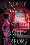 A Comedy of Terrors A Flavia Albia Novel