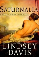 Saturnalia Lib/E: A Marcus Didius Falco Novel (Marcus Didius Falco Mysteries (Audio))