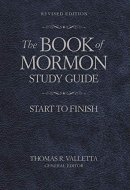 The Book of Mormon Study Guide Start to Finish