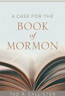 A Case for the Book of Mormon