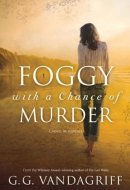 Foggy with a Chance of Murder