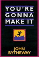 You're Gonna Make it