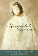 The Unexpected Deliverer
