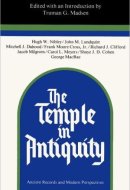 Temple in Antiquity: Ancient Records and Modern Perspectives