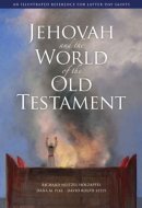 Jehovah and the World of the Old Testament