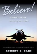 Believe! Helping Youth Trust in the Lord