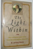 The Light Within What the Prophet Joseph Smith Taught Us about Personal Revelation