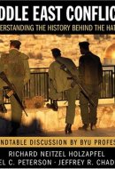 Middle East Conflicts: An LDS Perspective on the History of the Hatred Roundtable discussion on CD