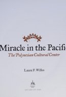 Miracle in the Pacific The Polynesian Cultural Center