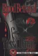 Blood Betrayal A Blood Curse Novel