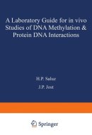 A laboratory guide for in vivo studies of DNA methylation and protein/DNA interactions