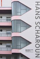 Hans Scharoun Buildings and Projects