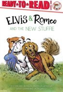 Elvis & Romeo and the New Stuffie - Ready-to-Read Level 1