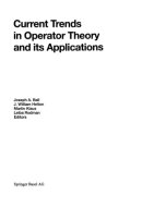 Current Trends in Operator Theory and its Applications