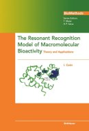 The Resonant Recognition Model of Macromolecular Bioactivity Theory and Applications