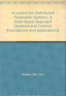 H [infinity]-control for Distributed Parameter Systems A State Space Approach