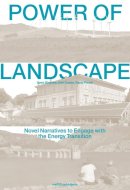 Power of Landscape Novel Narratives to Engage with the Energy Transition