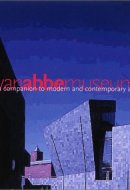 Companion To Modern And Contemporary Art, A: Van Abbemuseum