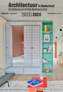Architecture in the Netherlands Yearbook 2023 / 2024