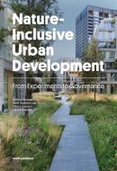 Nature-inclusive Urban Development e-book. From experiments to governance