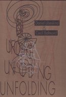 Daniel Libeskind: Unfolding