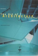 Art of Architecture Exhibitions / Presenting Architecture, The