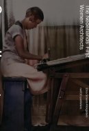 Compliments to Our Brave Architect! The Netherlands' First Women Architects