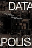 Datapolis Exploring the Footprint of Data on Our Planet and Beyond