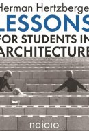 Lessons for Students in Architecture
