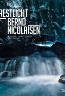 Bernd Nicolaisen Restlicht