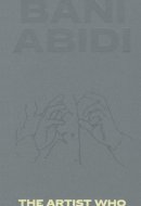 Bani Abidi The Artist Who