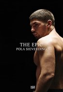 Pola Sieverding: the Epic