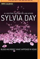 Blood and Roses & What Happened in Vegas