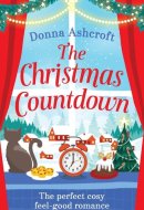 The Christmas Countdown The Perfect Cosy Feel Good Romance