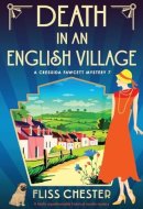 Death in an English Village A Totally Unputdownable Historical Murder Mystery