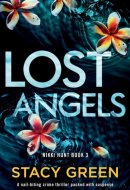 Lost Angels A Nail-biting Crime Thriller Packed with Suspense