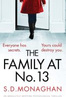 The Family at Number 13 An Absolutely Gripping Psychological Thriller