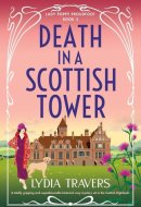 Death in a Scottish Tower: A totally gripping and unputdownable historical cozy mystery set in the Scottish Highlands (Lady Poppy Proudfoot)