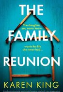 The Family Reunion A Totally Unputdownable Psychological Suspense Novel with a Jaw-dropping Twist