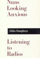 Nuns Looking Anxious, Listening to Radios