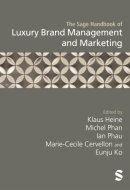 The Sage Handbook of Luxury Brand Management and Marketing