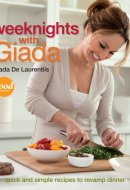 Weeknights with Giada