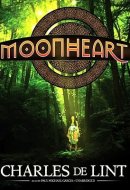 Moonheart: Library Edition (Playaway Adult Fiction)